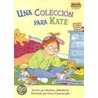 Una Coleccion Para Kate/A Collection for Kate door Barbara Derubertis