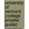 University of Vermont (College Prowler Guide) door Kevyn Jonas Lenfest