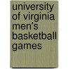 University of Virginia Men's Basketball Games door Michael E. O'Hara