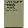 User's Guide To Measure Theoretic Probability door David Pollard
