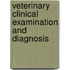 Veterinary Clinical Examination And Diagnosis