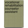 Vocational Rehabilitation Counselor Assistant by Unknown