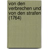 Von den Verbrechen und von den Strafen (1764) door Cesare Beccaria