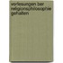 Vorlesungen Ber Religionsphilosophie Gehalten
