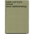 Walsh And Hoyt's Clinical Neuro-Ophthalmology