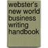 Webster's New World Business Writing Handbook