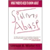 What Parents Need to Know About Sibling Abuse by Vernon R. Wiehe
