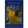 Willa Cather in Europe Willa Cather in Europe by Willa Silbert Cather