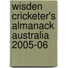 Wisden Cricketer's Almanack Australia 2005-06 by Greg Baum