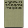 Wittgenstein's "Philosophical Investigations" door Arif Ahmed