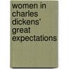 Women In Charles Dickens'  Great Expectations by Katrin Zielina
