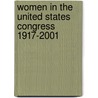 Women In The United States Congress 1917-2001 door Mildred L. Amer