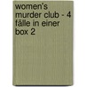 Women's Murder Club - 4 Fälle in einer Box 2 door James Patterson