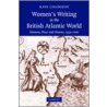Women's Writing In The British Atlantic World by Kate Chedgzoy