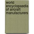 World Encyclopaedia of Aircraft Manufacturers