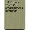 Xslt 2.0 And Xpath 2.0 Programmer's Reference door Michael Kay