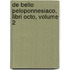 de Bello Peloponnesiaco, Libri Octo, Volume 2