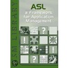  asl, A Framework For Application Management door R. van der Pols