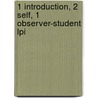 1 Introduction, 2 Self, 1 Observer-Student Lpi door James M. Kouzes