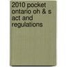 2010 Pocket Ontario Oh & S Act And Regulations door Not Available