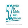 52 Activities For Exploring Values Differences door Patricia Cassiday