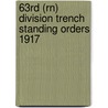 63rd (Rn) Division Trench Standing Orders 1917 door n/a