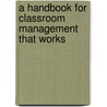 A Handbook For Classroom Management That Works door Robert J. Marzano