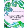 A Treasury Of Design For Artists And Craftsmen door Gregory Mirow