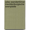 Adac Wanderführer Mecklenburgische Seenplatte by Unknown