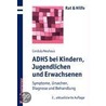 Adhs Bei Kindern, Jugendlichen Und Erwachsenen door Cordula Neuhaus