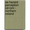 Aa Hazard Perception Cd-Rom - Northern Ireland by Unknown