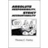 Absolute Responsibility, Strict Accountability