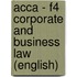 Acca - F4 Corporate And Business Law (English)