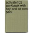 Activate! B2 Workbook With Key And Cd-Rom Pack