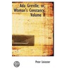 Ada Greville; Or, Woman's Constancy, Volume Ii door Peter Leicester