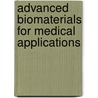 Advanced Biomaterials for Medical Applications by David W. Thomas