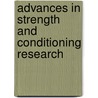 Advances In Strength And Conditioning Research by Unknown