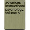 Advances in Instructional Psychology, Volume 5 by Unknown