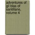 Adventures of Gil Blas of Santillane, Volume 4