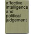 Affective Intelligence And Political Judgement