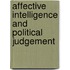 Affective Intelligence And Political Judgement