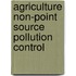 Agriculture Non-Point Source Pollution Control