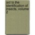 Aid to the Identification of Insects, Volume 2