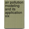 Air Pollution Modeling And Its Application Xix door Onbekend
