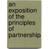 An Exposition Of The Principles Of Partnership door Julius Franz