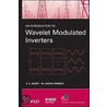 An Introduction To Wavelet Modulated Inverters door S.A. Saleh