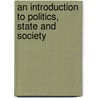 An Introduction to Politics, State and Society door James White McAuley
