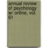 Annual Review of Psychology W/ Online, Vol. 61