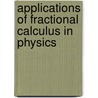 Applications Of Fractional Calculus In Physics by Unknown