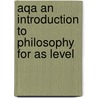 Aqa An Introduction To Philosophy For As Level by Jeremy Hayward